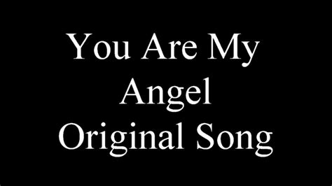 lyrics you're my angel|you're my darling angel lyrics.